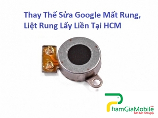 Thay Thế Sửa Google Pixel 3 Mất Rung, Liệt Rung Lấy Liền Tại HCM 